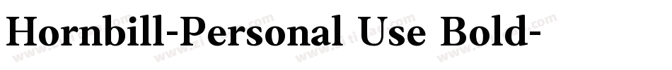 Hornbill-Personal Use Bold字体转换